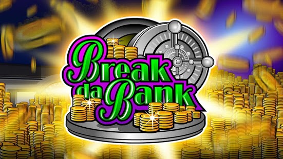 pokie games break da bank again